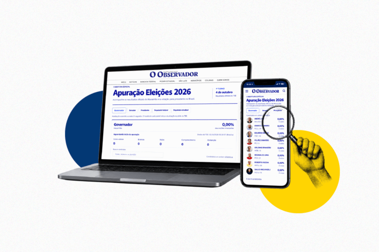 Apuração das Eleições 2026 no Maranhão: Observador lança página com resultados em tempo real